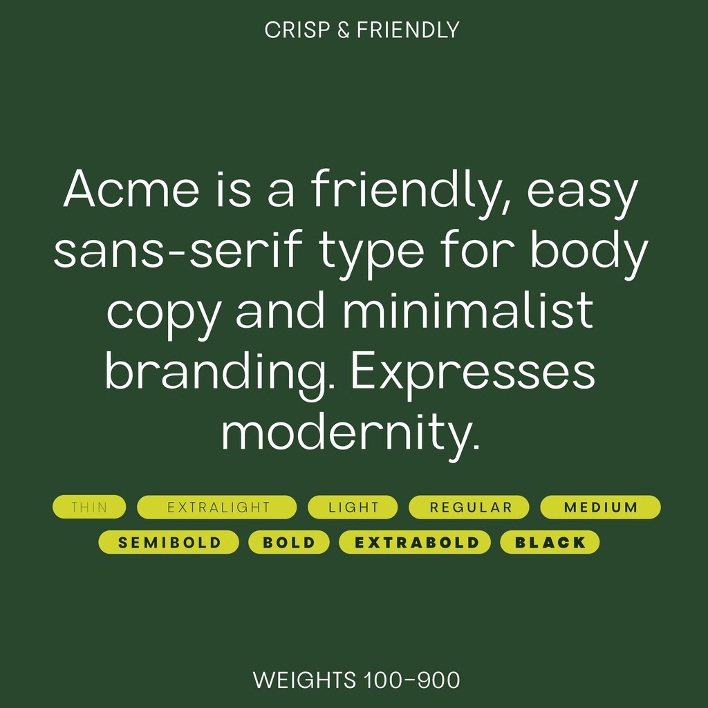 Acme—Modern, cool sans-serif font, clean and unique